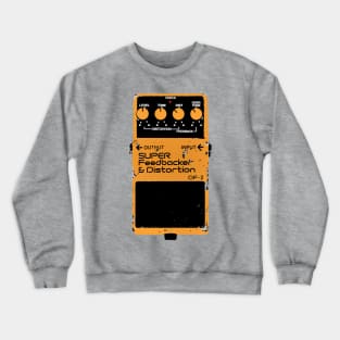 Super Feedback & Distortion Guitar FX Fan Art Design Crewneck Sweatshirt